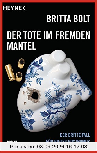 Der Tote im fremden Mantel: Der dritte Fall für Pieter Posthumus (Pieter-Posthumus-Serie, Band 3)