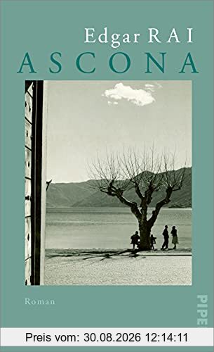 Ascona: Roman | über das Leben von Erich Maria Remarque