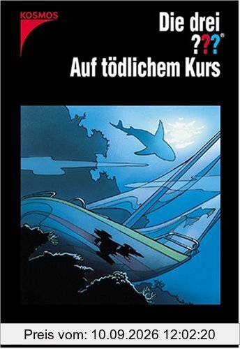 Die drei ???. Auf tödlichem Kurs (drei Fragezeichen). Nach Alfred Hitchcock