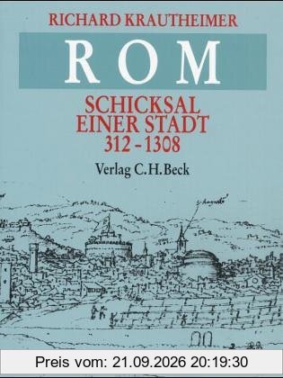 Rom: Schicksal einer Stadt 312-1308