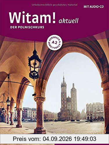 Witam! aktuell A2: Der Polnischkurs / Kursbuch + Arbeitsbuch + Audio-CD