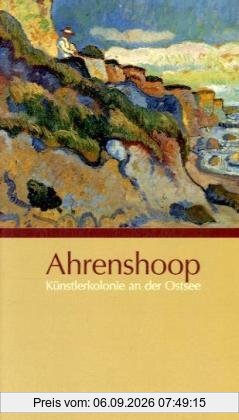 Ahrenshoop: Künstlerkolonie an der Ostsee