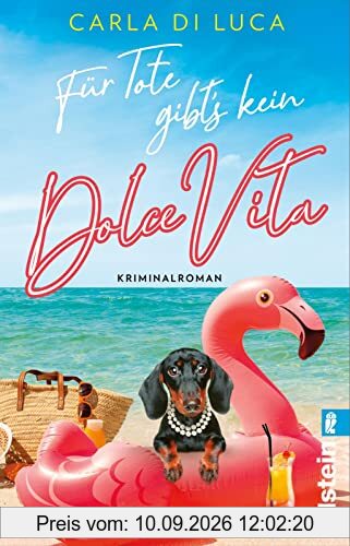 Für Tote gibt’s kein Dolce Vita: Kriminalroman | Humorvolle Spannung aus der Toskana (Mord in Viareggio, Band 2)
