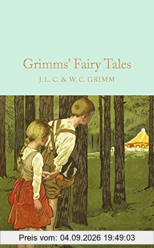 Grimms' Fairy Tales (Macmillan Collector's Library, Band 71)