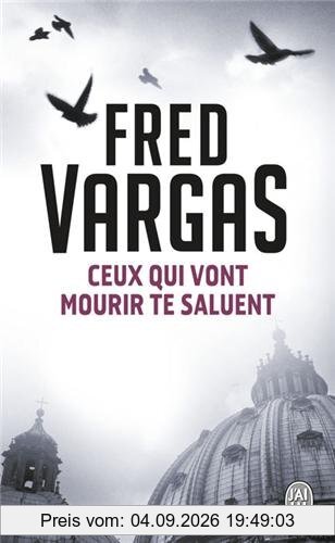 Ceux qui vont mourir te saluent
