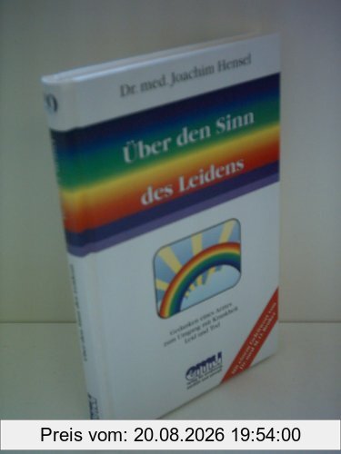 Joachim Hensel Über Den Sinn Des Leidens