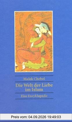 Die Welt der Liebe im Islam