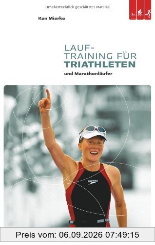 Lauftraining für Triathleten und Marathonläufer