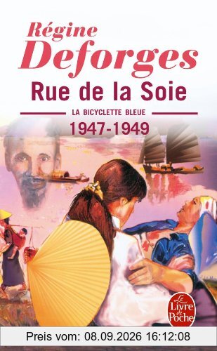 La bicyclette bleue. Vol. 5. Rue de la soie : 1947-1949