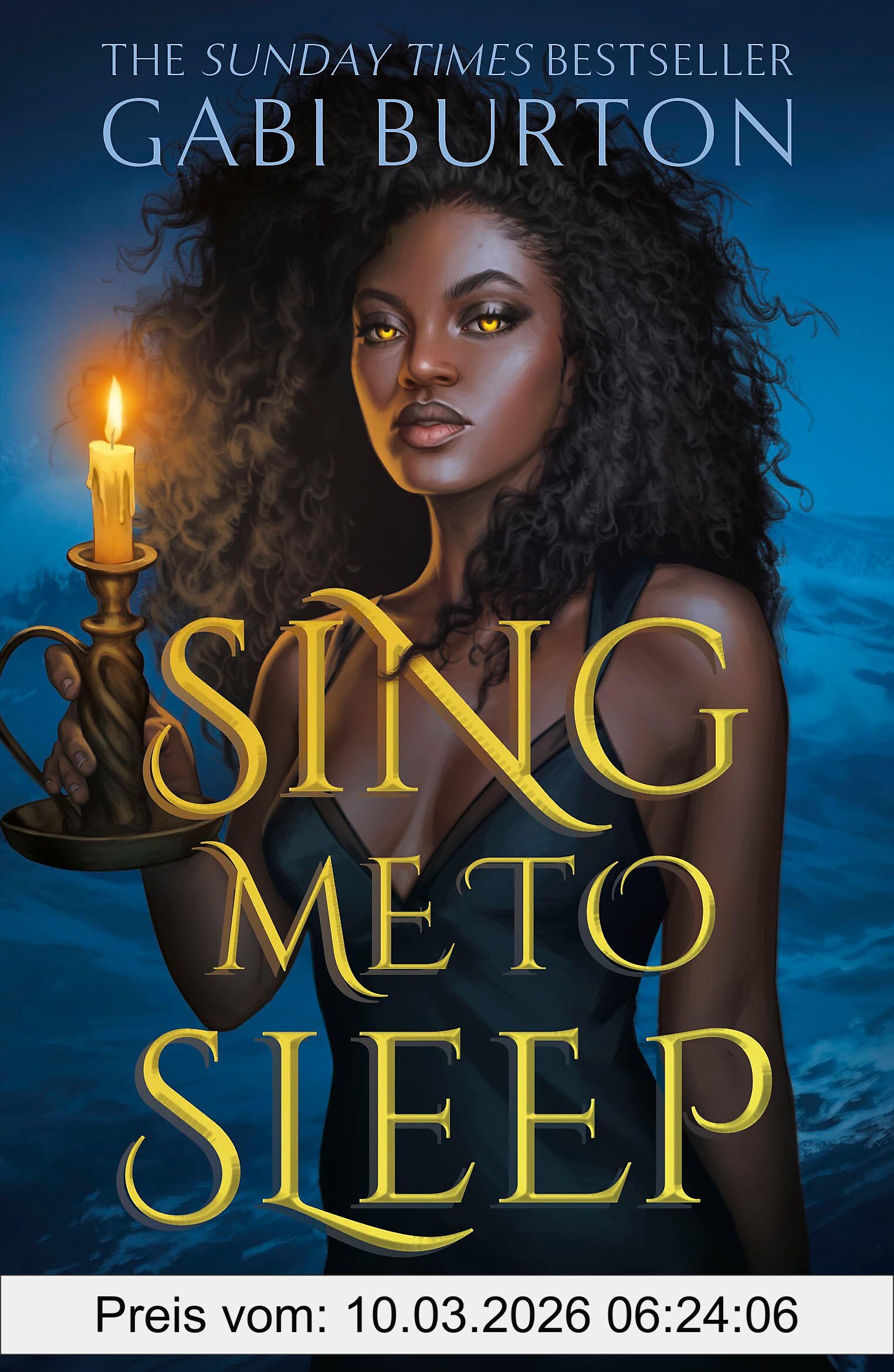 Gabi Burton Sing Me To Sleep, The Completely Addictive And Action-packed Enemies-to-lovers Ya Romantasy
