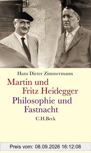 Martin und Fritz Heidegger: Philosophie und Fastnacht