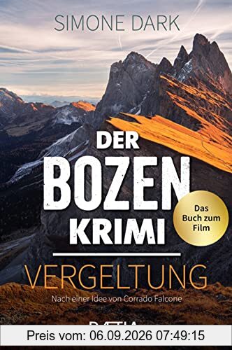 Der Bozen-Krimi: Vergeltung: Das Buch zum Film