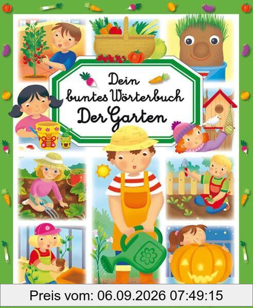 Dein buntes Wörterbuch: Der Garten