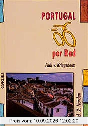 Portugal per Rad, Bd.2, Norden (Cyklos-Fahrrad-Reiseführer)