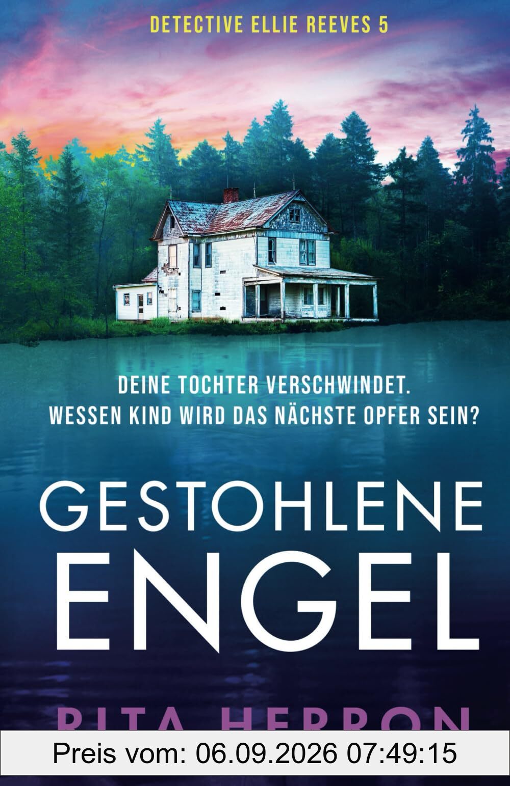 Gestohlene Engel: Ein rasanter Thriller voller Spannung (Detective Ellie Reeves, Band 5)