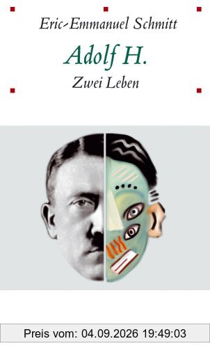 Adolf H. Zwei Leben