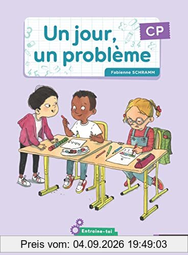 Un jour, un problème CP : cahier de l'élève