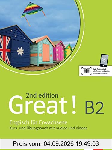 Great! B2, 2nd edition: Englisch für Erwachsene. Kurs- und Übungsbuch mit Audios und Videos (Great! 2nd edition: Englisch für Erwachsene)