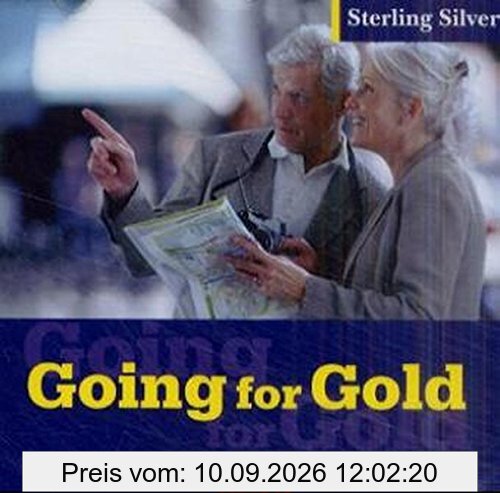 Sterling Silver - Zu allen Ausgaben: Sterling Silver, Going for Gold, 1 Audio-CD