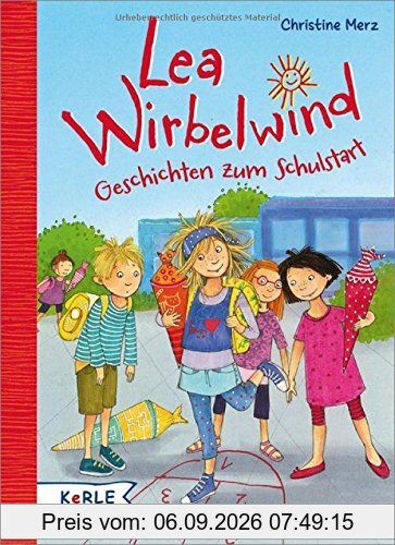 Lea Wirbelwind - Geschichten zum Schulstart