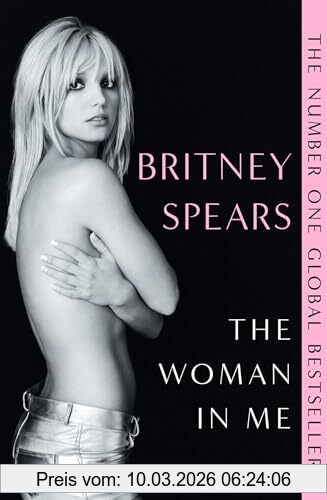 Britney Spears The Woman In Me, The Numer One Global Bestseller