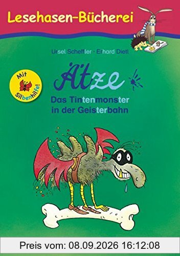 Ätze - Das Tintenmonster in der Geisterbahn / Silbenhilfe: Schulausgabe (Lesen lernen mit der Silbenhilfe)
