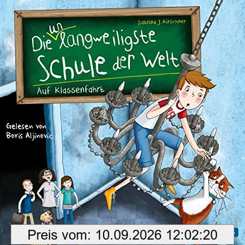Auf Klassenfahrt: 2 CDs (Die unlangweiligste Schule der Welt, Band 1)