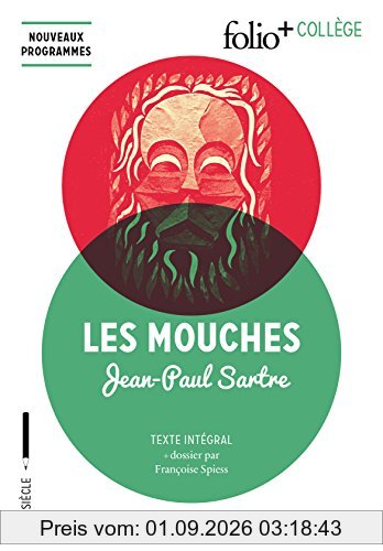 Les mouches : texte intégral : nouveaux programmes