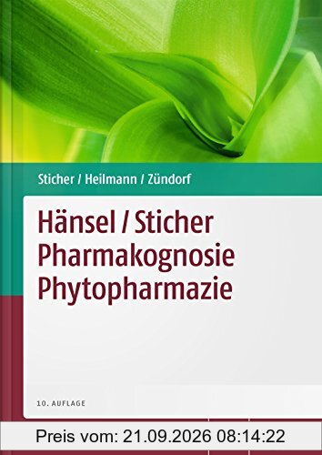 Hänsel / Sticher Pharmakognosie Phytopharmazie