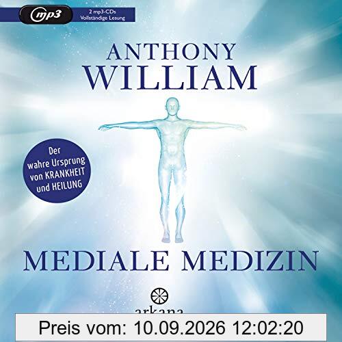 Mediale Medizin: Der wahre Ursprung von Krankheit und Heilung