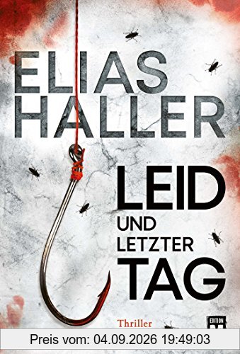 Leid und letzter Tag (Ein Erik-Donner-Thriller, Band 6)
