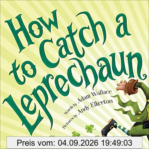 How to Catch a Leprechaun