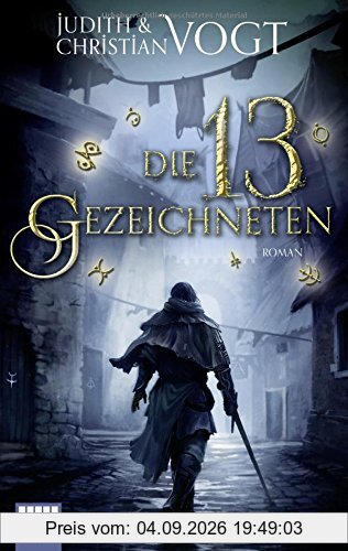 Die dreizehn Gezeichneten: Roman