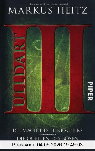 Die Magie des Herrschers - Die Quellen des Bösen: Ulldart III (Ulldart. Die dunkle Zeit)