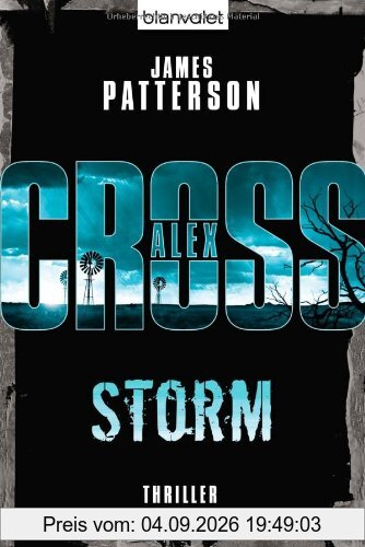 Storm - Alex Cross 16 -: Thriller