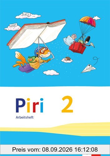 Piri Das Sprach-Lese-Buch / Arbeitsheft 2. Schuljahr: Ausgabe für Bayern