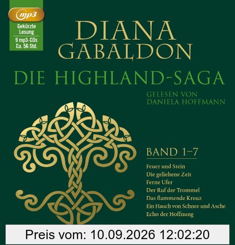 Die Highland-Saga: Band 1 bis 7 - Feuer und Stein, Die geliehene Zeit, Ferne Ufer, Der Ruf der Trommel, Das flammende Kreuz, Ein Hauch von Schnee und Asche, Echo der Hoffnung