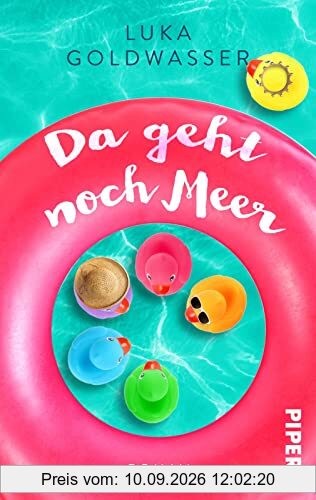 Da geht noch Meer: Roman | Ein turbulenter Familienroman zwischen Patchwork und Regenbogen