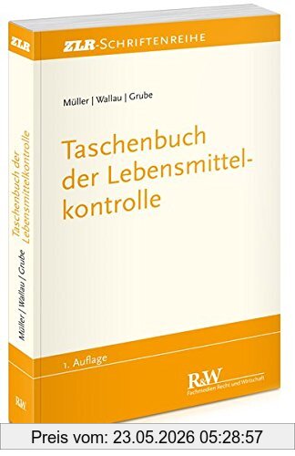 Martin Müller Taschenbuch Der Lebensmittelkontrolle (Zlr-Schriftenreihe)
