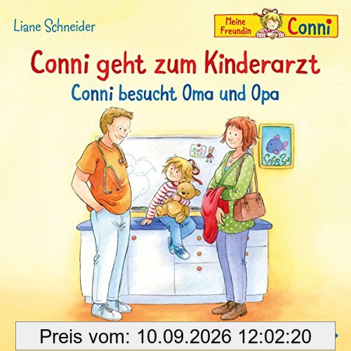 Conni geht zum Kinderarzt / Conni besucht Oma und Opa: 1 CD (Meine Freundin Conni - ab 3)