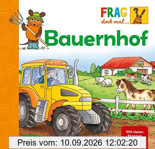 Bauernhof: Erstes Sachwissen (Frag doch mal ... die Maus!)
