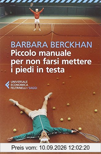 Piccolo manuale per non farsi mettere i piedi in testa