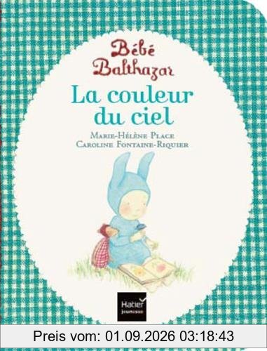 Bébé Balthazar. La couleur du ciel