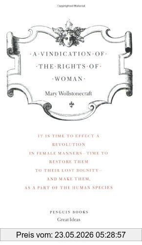 Mary Wollstonecraft A Vindication Of The Rights Of Woman (Penguin Great Ideas)
