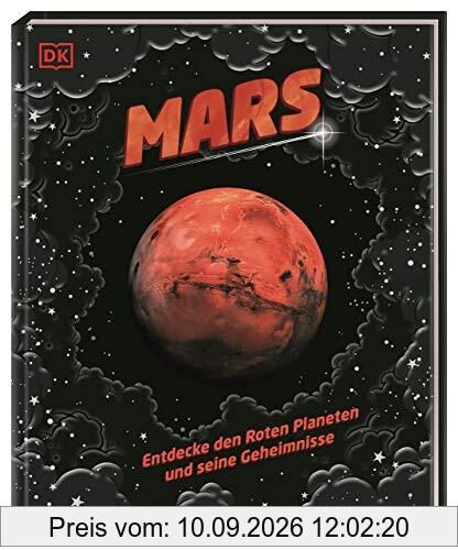 Mars: Entdecke den Roten Planeten und seine Geheimnisse. Cover mit besonderem Silberfolien-Effekt
