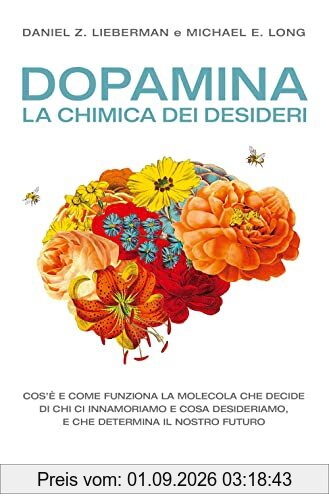 Dopamina. La chimica dei desideri