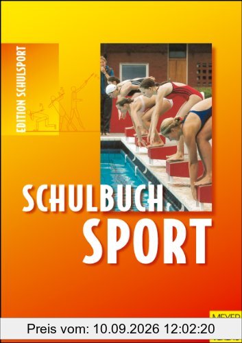 Schulbuch Sport: Ein Arbeitsbuch für Schülerinnen und Schüler der Jahrgangsstufen 7-13