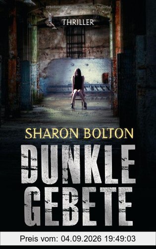 Dunkle Gebete: Thriller
