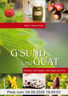 G'sund und Guat