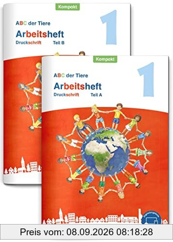 ABC der Tiere 1 Neubearbeitung – Arbeitsheft Druckschrift Kompakt, Teil A und B: Förderausgabe (ABC der Tiere - Neubearbeitung 2023 Kompakt Förderausgabe)